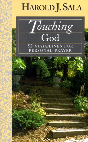 9780875098623: Touching God52 Guidelines to Personal Prayer