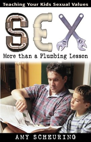 Beispielbild fr Sex: More Than a Plumbing Lesson: Teaching Your Kids Sexual Values zum Verkauf von Orion Tech