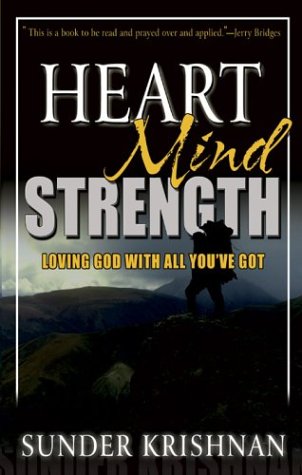 9780875099958: Heart, Mind, Strength: Loving God With All You'Ve Got