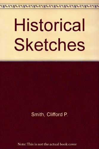 9780875100050: Historical Sketches