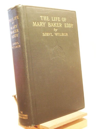 Imagen de archivo de Life of Mary Baker Eddy a la venta por ThriftBooks-Dallas