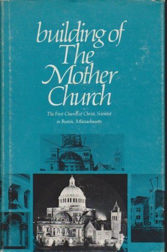 9780875101163: Building of the Mother Church
