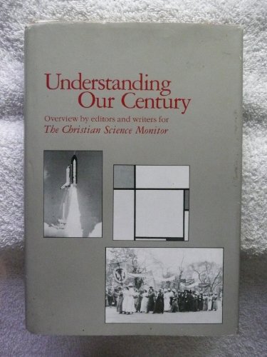 Stock image for Understanding Our Century for sale by Wonder Book