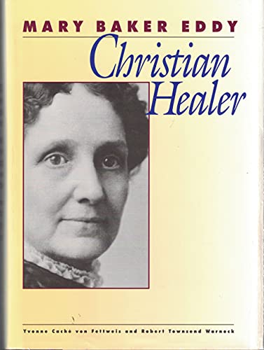 Stock image for Mary Baker Eddy - Christian Healer for sale by Wonder Book