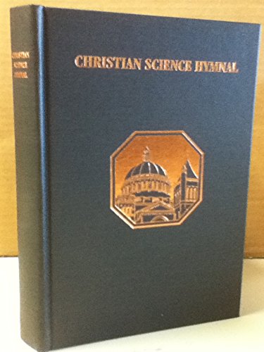 Beispielbild fr Christian Science Hymnal with Seven Hymns Written by The Reverend Mary Baker Reddy zum Verkauf von WorldofBooks