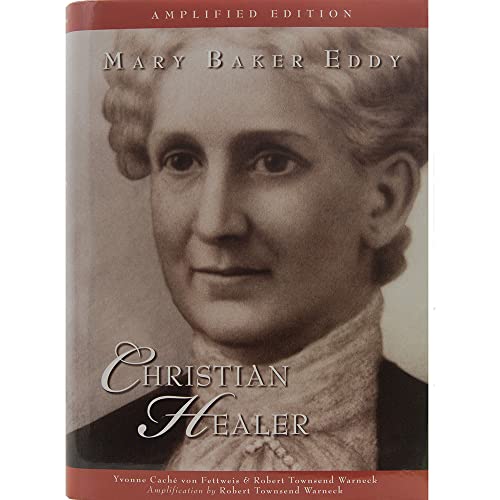 Beispielbild fr Mary Baker Eddy: Christian Healer (Amplified Edition) zum Verkauf von bookdown
