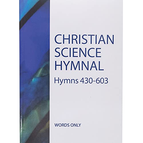 Beispielbild fr Christian Science Hymnal: Hymns 430"603 " Words Only zum Verkauf von AwesomeBooks