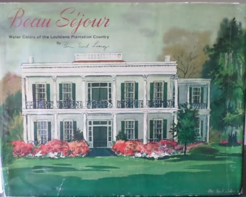 Beau Sejour Watercolors of the Louisiana Plantation Country