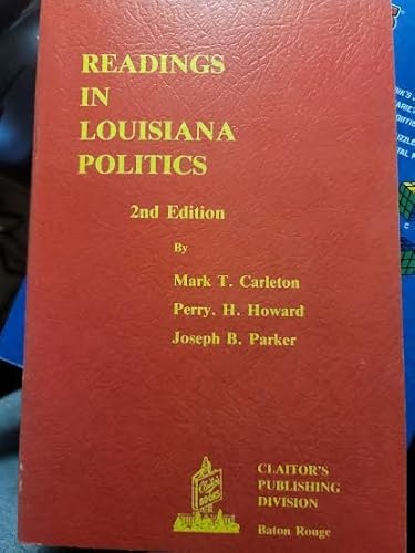 Stock image for Readings in Louisiana Politics Second Edition for sale by Zubal-Books, Since 1961