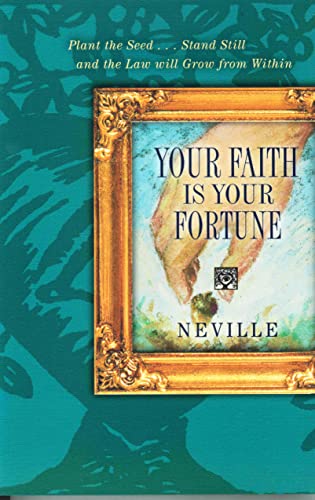 Stock image for Your Faith Is Your Fortune for sale by Half Price Books Inc.
