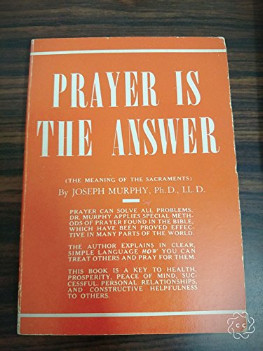 Prayer Is the Answer (9780875161891) by Murphy, Joseph