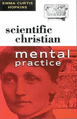 Stock image for SCIENTIFIC CHRISTIAN MENTAL PRACTICE for sale by Jenson Books Inc