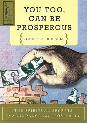 Beispielbild fr YOU TOO CAN BE PROSPEROUS: The Spiritual Secrets of Abundance and Prosperity zum Verkauf von Ergodebooks