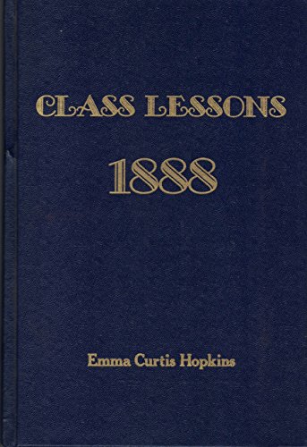 9780875162195: CLASS LESSONS 1888