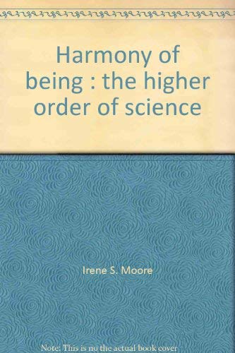 Stock image for Harmony of Being: The Higher Order of Science for sale by Bingo Used Books