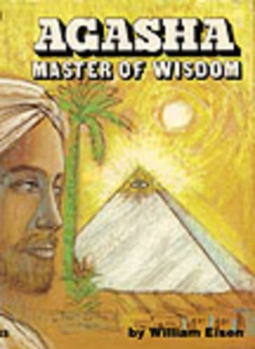 Beispielbild fr Agasha, Master of Wisdom: His Philosophy and Teachings zum Verkauf von Books From California