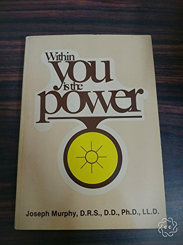 

Within You Is the Power