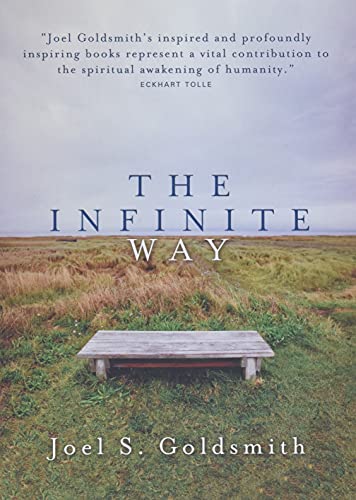 The Infinite Way - Joel S. Goldsmith