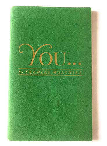 You . . . (9780875163192) by Frances Wilshire