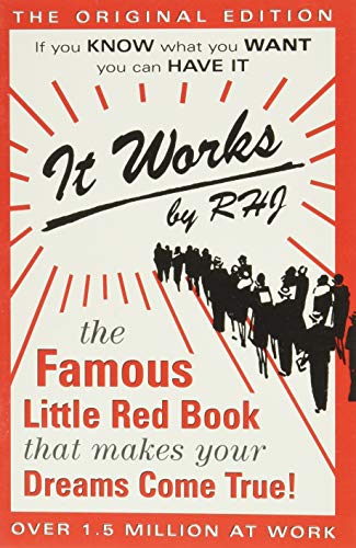 Imagen de archivo de It Works: The Famous Little Red Book That Makes Your Dreams Come True! a la venta por Save With Sam