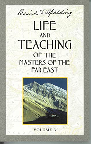 Beispielbild fr Life and Teaching of the Masters of the Far East, Vol. 3 zum Verkauf von Half Price Books Inc.