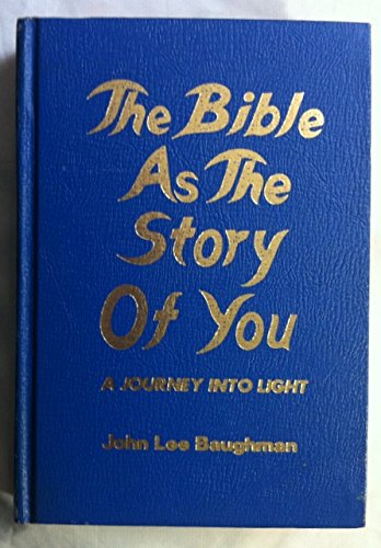 9780875163857: The Bible as the story of you