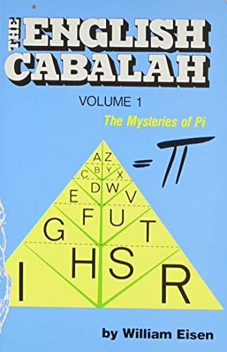 English Cabalah Volume 1: The Mysteries of Pi, the