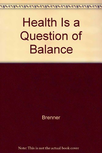Stock image for Health Is a Question of Balance for sale by Front Cover Books
