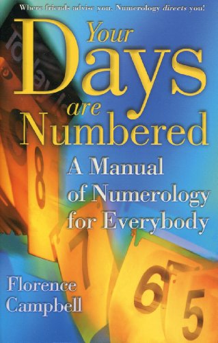 9780875164229: Your Days Are Numbered: A Manual of Numerology for Everybody