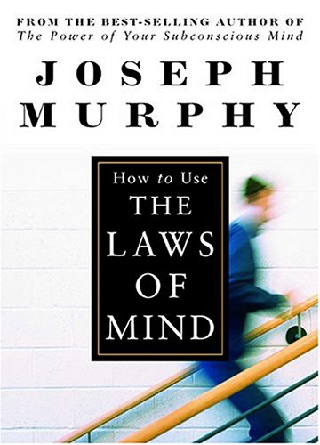 Imagen de archivo de How to Use the Laws of the Mind a la venta por KuleliBooks