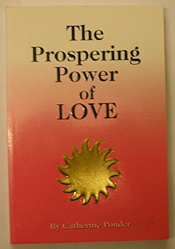 Beispielbild f�r The Prospering Power of Love zum Verkauf von Gulf Coast Books