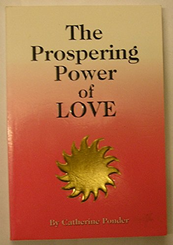 Stock image for The Prospering Power of Love for sale by SecondSale