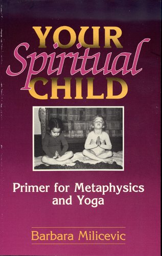 9780875165288: Your Spiritual Child