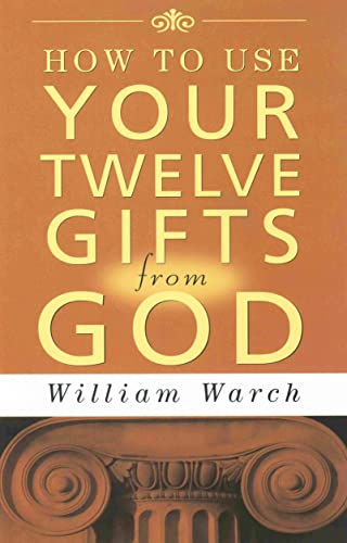 Beispielbild fr HOW TO USE YOUR 12 GIFTS FROM GOD zum Verkauf von BooksRun