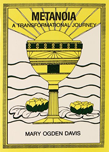 Beispielbild fr Metanoia: A Transformational Journey zum Verkauf von The Warm Springs Book Company