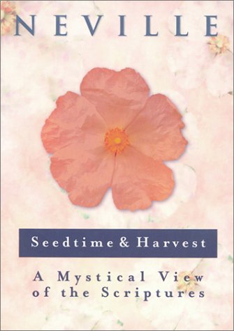 Seedtime and Harvest (9780875165578) by Neville