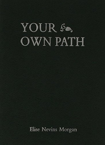 Beispielbild fr Your Own Path: Written to Illumine the Way Through Meditation zum Verkauf von Books From California