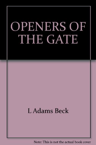 Stock image for Openers of the Gate for sale by Bookmans