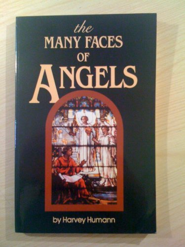 Stock image for The Many Faces of Angels for sale by RareNonFiction, IOBA