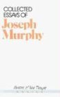 Imagen de archivo de Collected Essays of Joseph Murphy (Mentors of New Thought) a la venta por HPB Inc.