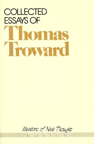 Stock image for Collected Essays of Thomas Troward for sale by Books From California