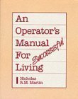 Beispielbild fr An Operator's Manual for Successful Living zum Verkauf von Blackwell's