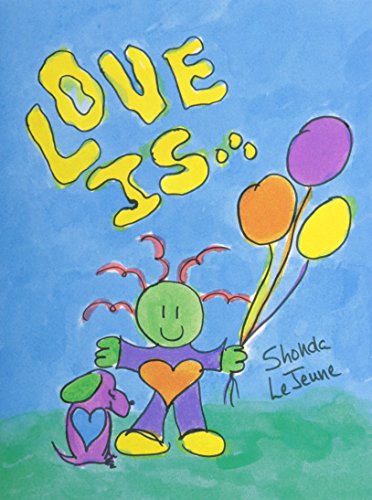 9780875166919: Love Is (Positive Books for Children)
