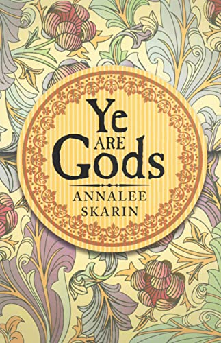 Imagen de archivo de YE ARE GODS a la venta por Zoom Books Company