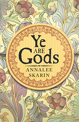 9780875167183: Ye Are Gods: New Edition
