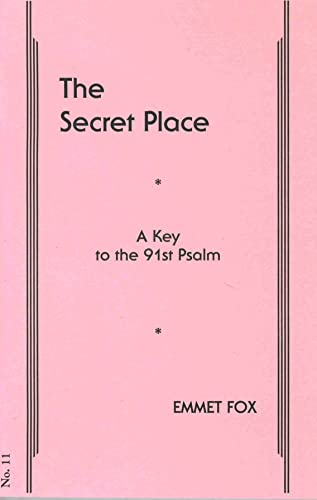 Stock image for THE SECRET PLACE #11: A Key to the 91st Psalm for sale by Save With Sam