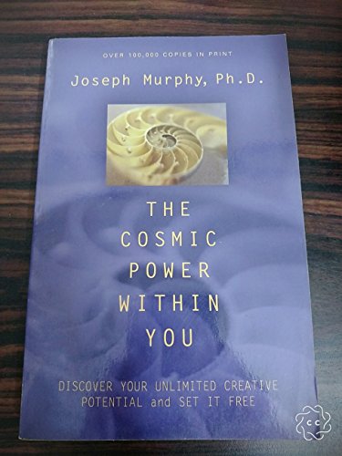 9780875167886: The Cosmic Power within You: Discover Your Unlimited Creative Potential and Set it Free
