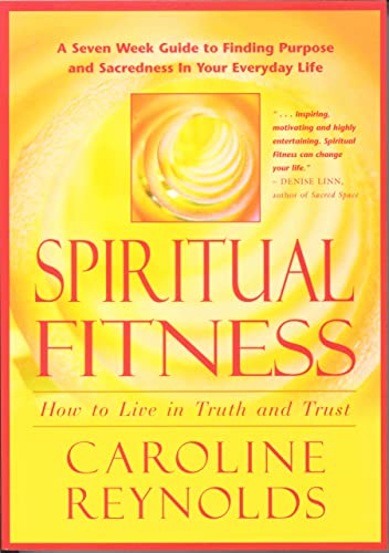 Beispielbild fr Spiritual Fitness: How To Live in Truth and Trust zum Verkauf von SecondSale