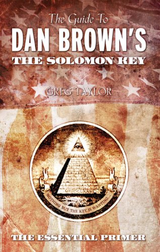 Beispielbild fr The Guide to Dan Brown's the Solomon Key zum Verkauf von Wonder Book