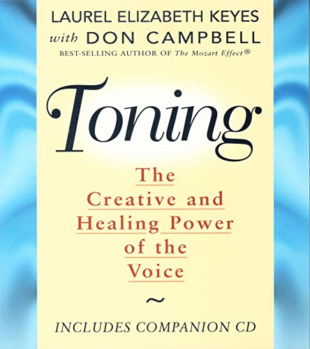 Beispielbild fr TONING (ORIGINAL EDITION): The Creative and Healing Power of the Voice zum Verkauf von BooksRun